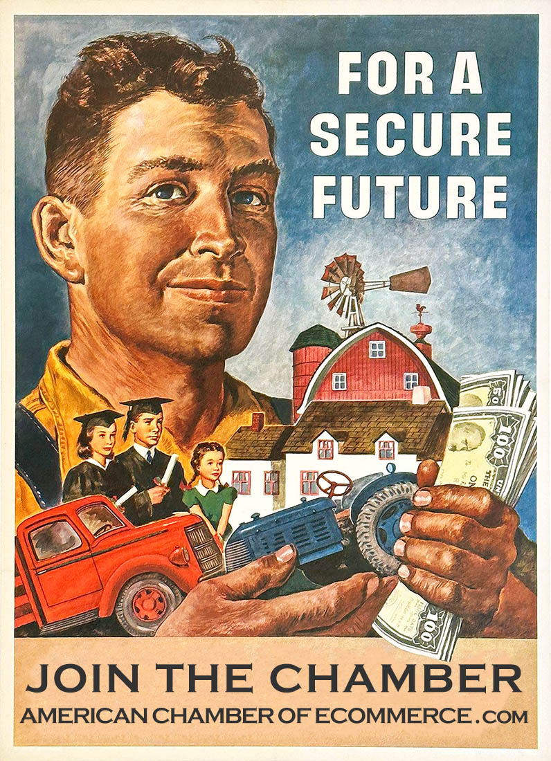WWII poster of man with family and assets modified to say for a secure future and representing chamber member success